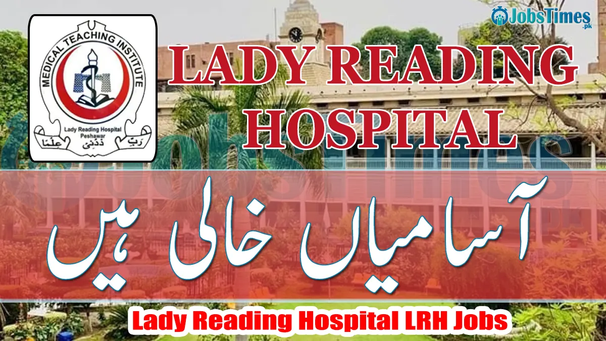 Lady Reading Hospital LRH Jobs