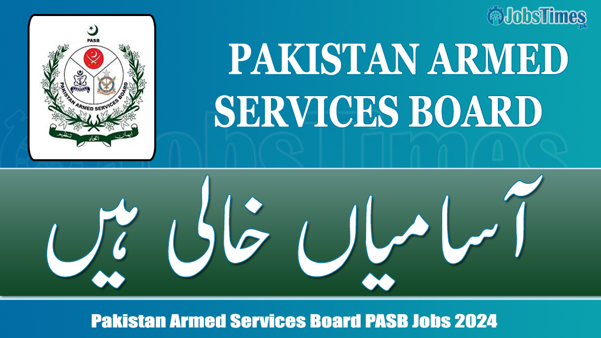 Pakistan Armed Services Board PASB jobs