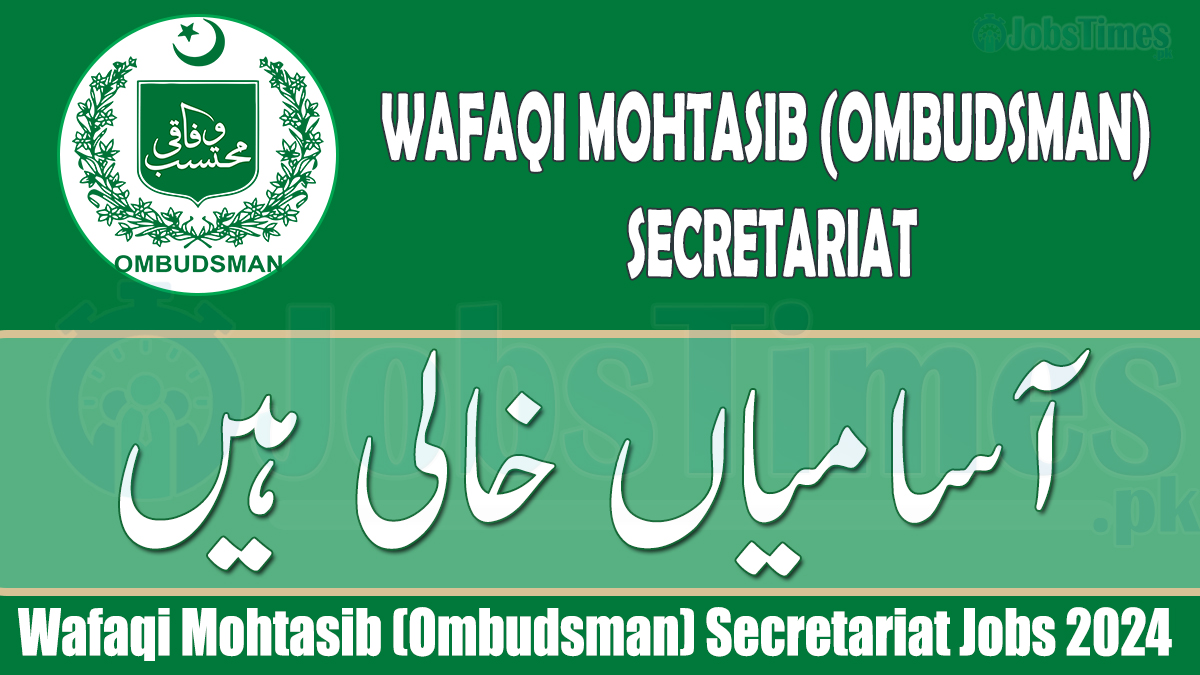 Wafaqi Mohtasib (Ombudsman) Secretariat jobs