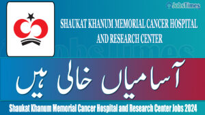 Shaukat Khanum Memorial Cancer Hospital jobs