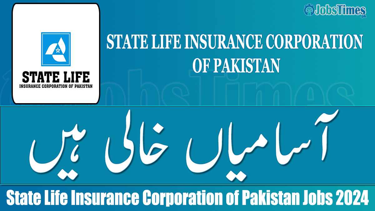 State Life Insurance Corporation of Pakistan jobs